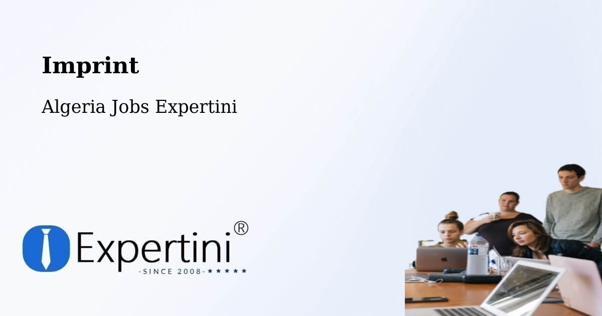 Imprint – N'Goussa - Algeria Jobs Expertini