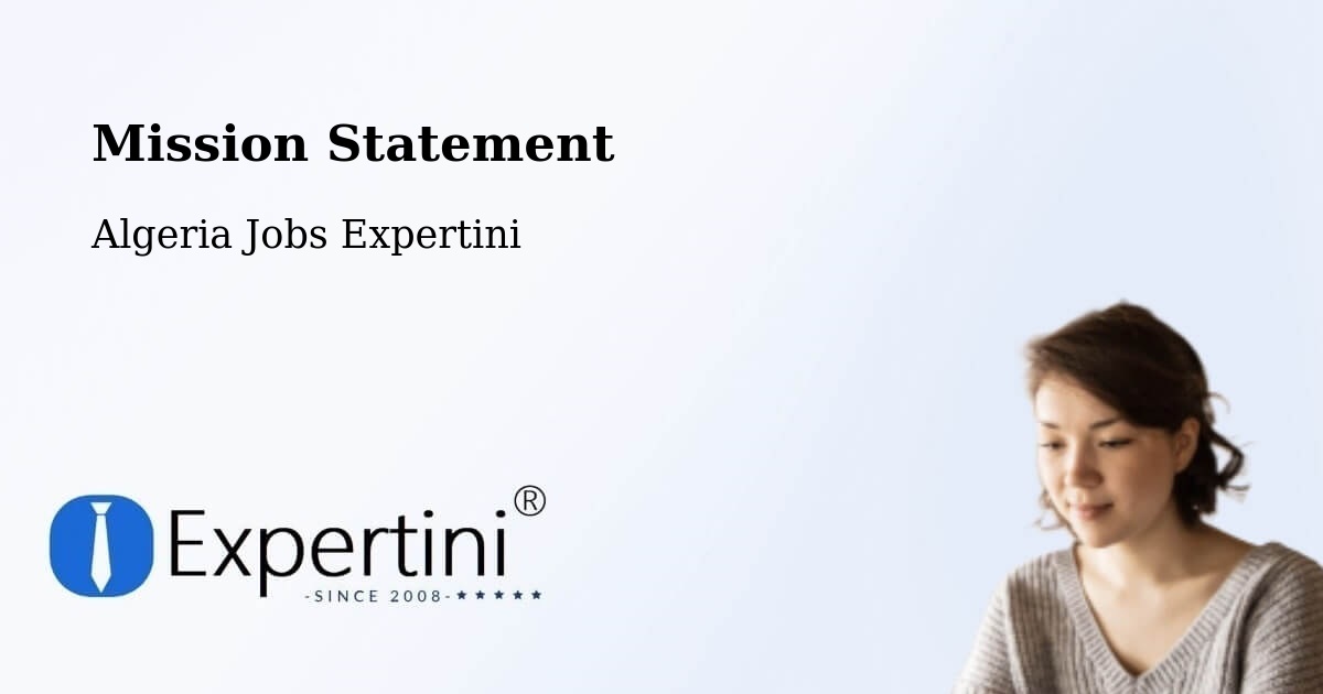 Corporate Mission – N'Goussa - Algeria Jobs Expertini